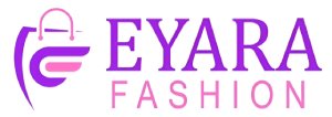 Eyara Fashion